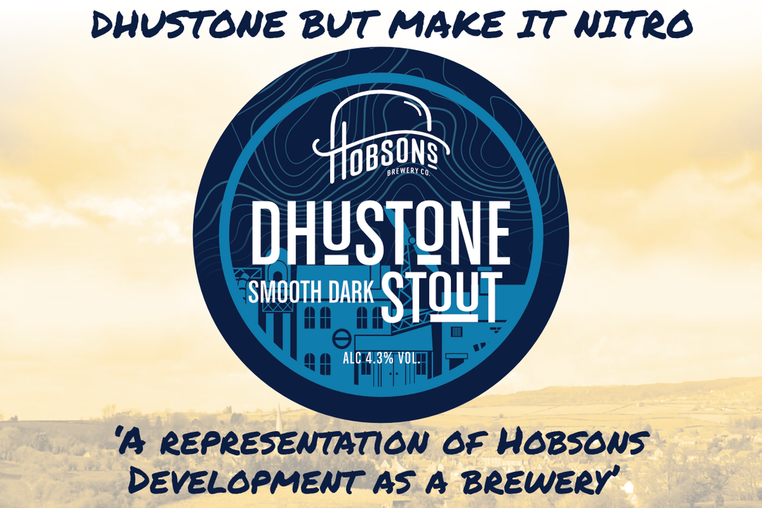 Dhustone Stout: A Representation of Hobsons’ Development as a Brewery
